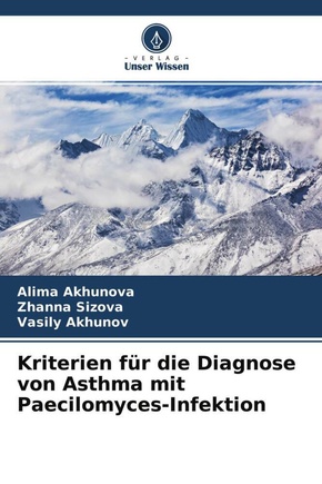 Kriterien für die Diagnose von Asthma mit Paecilomyces-Infektion