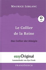 Le Collier de la Reine / Das Collier der Königin (Arsène Lupin Kollektion) (mit kostenlosem Audio-Download-Link)