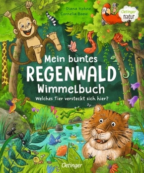 Mein buntes Regenwald Wimmelbuch. Welches Tier versteckt sich hier?