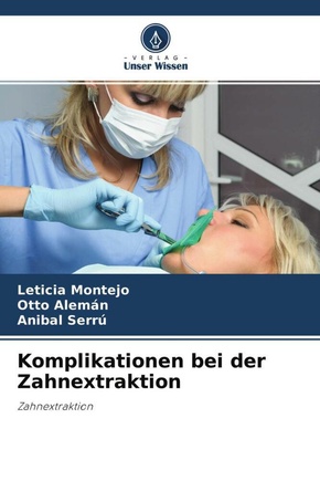 Komplikationen bei der Zahnextraktion