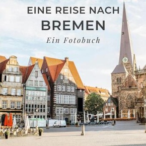 Eine Reise nach Bremen