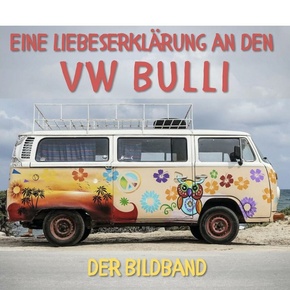 Eine Liebeserklärung an den VW Bulli