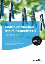 Mathe entdecken mit Alltagsdingen - Klasse 1 und 2, m. 1 Beilage