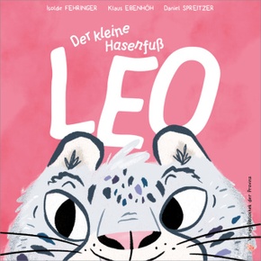 Der kleine Hasenfuß Leo