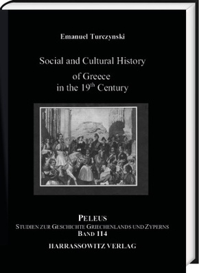 Social and Cultural History of Greece in the 19th Century