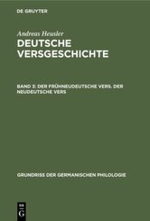 Der fr&uuml;hneudeutsche Vers. Der neudeutsche Vers