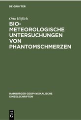 Biometeorologische Untersuchungen von Phantomschmerzen