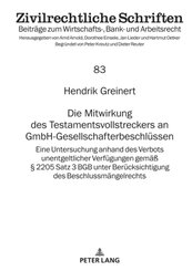 Die Mitwirkung des Testamentsvollstreckers an GmbH-Gesellschafterbeschlüssen
