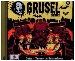 Gruselserie - Ouija - Terror im Geisterhaus, 1 Audio-CD