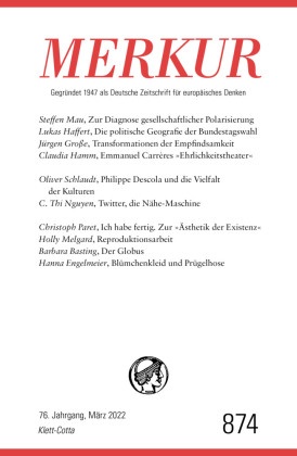MERKUR Gegründet 1947 als Deutsche Zeitschrift für europäisches Denken - 3/2022
