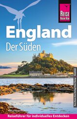 Reise Know-How Reiseführer England - der Süden mit Cornwall und London