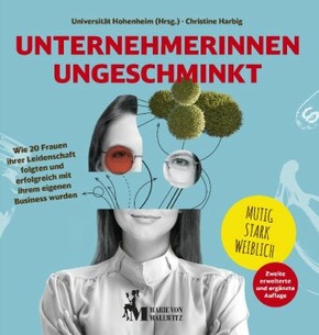 Unternehmerinnen ungeschminkt