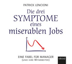 Die drei Symptome eines miserablen Jobs, Audio-CD