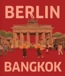 BERLIN - BANGKOK
