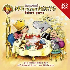 Der kleine König - 3-CD Hörspielbox - feiert gerne, 3 Audio-CD - Vol.2