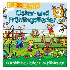 Die 30 besten Oster- und Frühlingslieder 2, 1 Audio-CD
