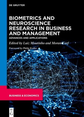 Biometrics and Neuroscience Research in Business and Management