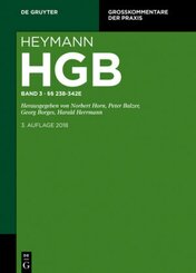 Heymann-Handelsgesetzbuch (ohne Seerecht) / §§ 238-342e