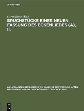 Bruchstücke einer neuen Fassung des Eckenliedes (A), II.