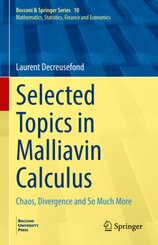 Selected Topics in Malliavin Calculus