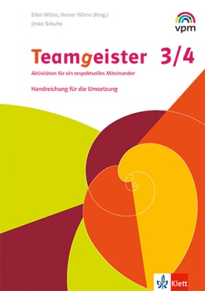 Teamgeister 3/4. Aktivitäten für ein respektvolles Miteinander