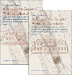 Balthasar Neumanns Weinhändlerschloß