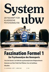 Faszination Formel 1 - Zur Psychoanalyse des Rennsports