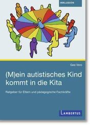 (M)ein autistisches Kind kommt in die Kita