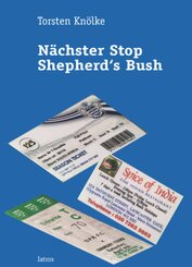 Nächster Stop Shepherd's Bush