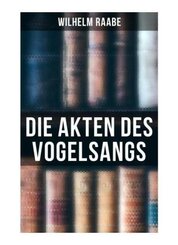 Die Akten des Vogelsangs