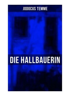 Die Hallbauerin