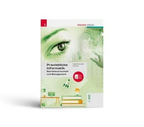 Praxisblicke Informatik - Betriebswirtschaft und Management II HTL + TRAUNER-DigiBox