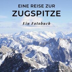 Eine Reise zur Zugspitze