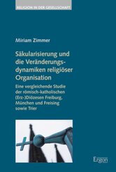 Säkularisierung und die Veränderungsdynamiken religiöser Organisation