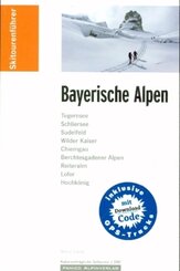 Skitourenführer Bayerische Alpen