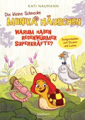 Die kleine Schnecke Monika Häuschen 1: Warum haben Regenwürmer Superkräfte?