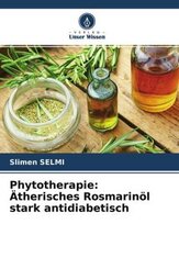 Phytotherapie: &Auml;therisches Rosmarin&ouml;l stark antidiabetisch