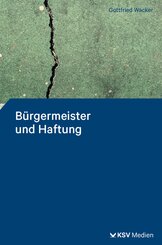 B&uuml;rgermeister und Haftung