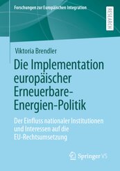 Die Implementation europäischer Erneuerbare-Energien-Politik