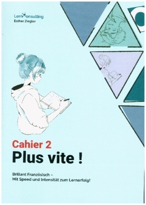 Plus Vite: Cahier 2