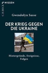 Der Krieg gegen die Ukraine