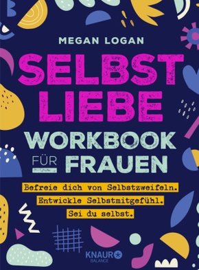 Selbstliebe Workbook für Frauen