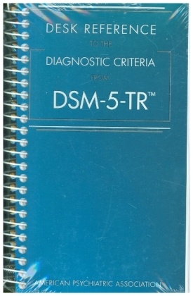 Desk Reference to the Diagnostic Criteria From DSM-5-TR