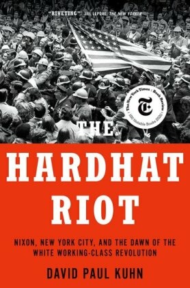 The Hardhat Riot