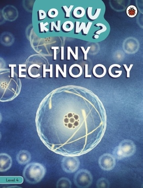 Do You Know? Level 4 - Tiny Technology