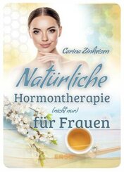 Natürliche Hormontherapie (nicht nur) für Frauen