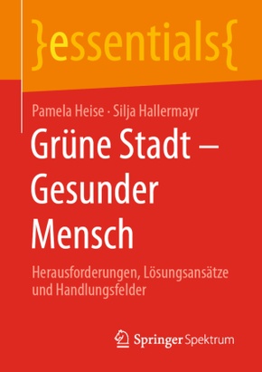 Grüne Stadt - Gesunder Mensch