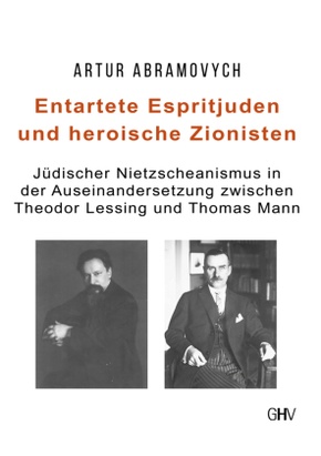 Entartete Espritjuden und heroische Zionisten