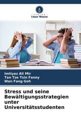 Stress und seine Bewältigungsstrategien unter Universitätsstudenten