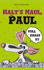 Halts Maul, Paul